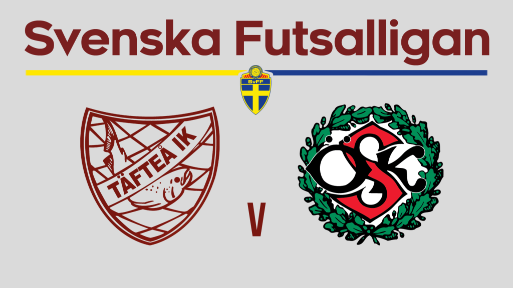 Täfteå IK - Örebro SK Futsalklubb