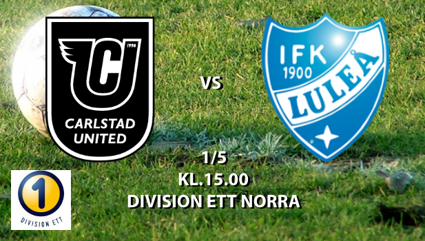 CARLSTAD UNITED BK - IFK LULEÅ 1 maj 15:00