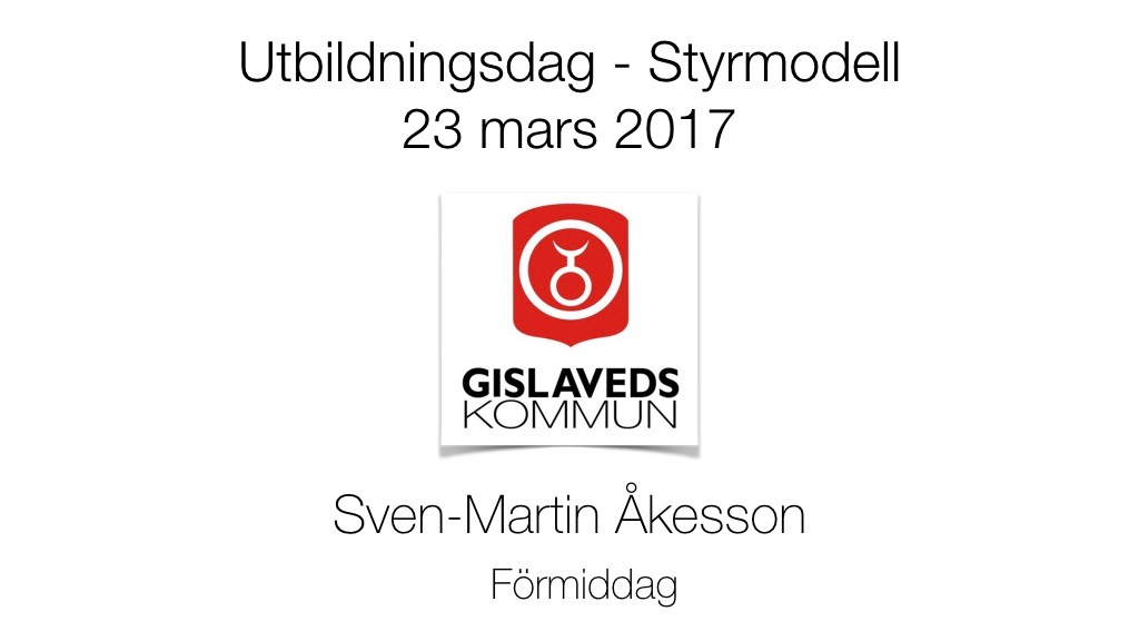 Förmiddag - Styrmodell 23 mars 2017 - Sven-Martin Åkesson
