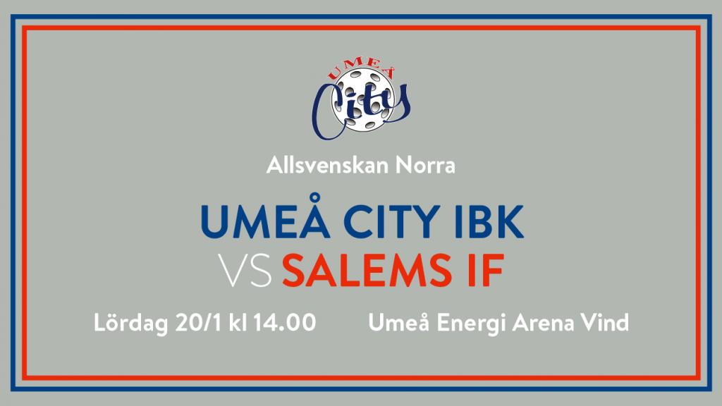 Umeå City IBK vs Salems IF