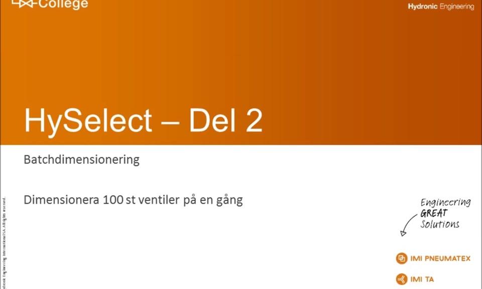 Hyselect - del 2 - Batchdimensionering