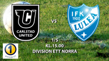 CARLSTAD UNITED BK - IFK LULEÅ 1 maj 15:00