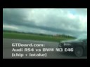 Audi RS4 vs BMW M3 E46 (Chip and intake) 50-250 km/h