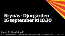 Brynäs IF - Djurgårdens IF - 16 Sep 20:39