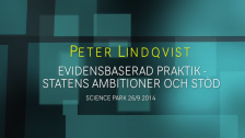 Evidensbaserad praktik - Statens ambitioner och stöd. Peter Lindqvist
