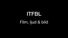 ITFBL - Film, ljud & bild