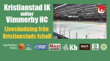 Kristianstads IK – Vimmerby HC