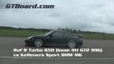 HD: Ruf R Turbo 650 vs bike vs Kelleners Sport BMW M6 = GTboard.com