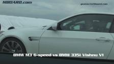 BMW M3 V8 vs BMW 335i Vishnu V1