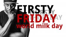 World Milk Day 1st June - Firsty Friday