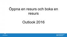 Öppna en resurs och boka en resurs, Outlook 2016