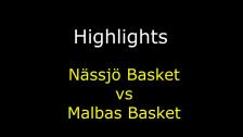 Highlights Nässjö Basket - Malbas Basket